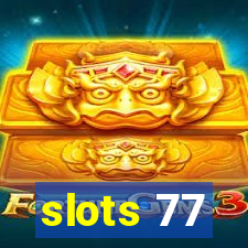 slots 77